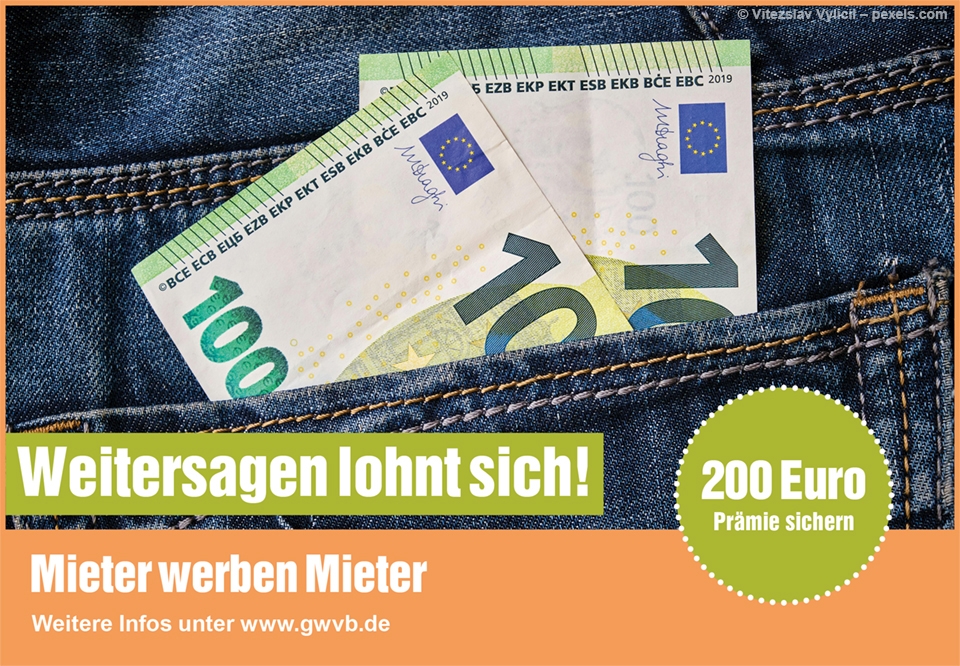 Werbeanzeige: 200 Euro Pr&auml;mie f&uuml;r das Werben eines Mieters